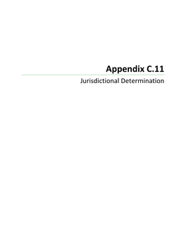 Appendix C.11 Jurisdictional Determination