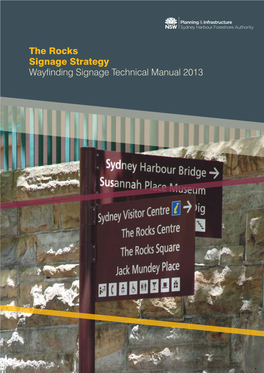 The Rocks Signage Strategy Wayfinding Signage Technical Manual I