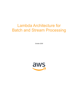 Lambda Architecture for Batch and Stream Processing