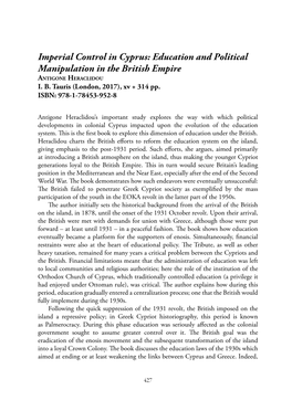 Imperial Control in Cyprus: Education and Political Manipulation in the British Empire Antigone Heraclidou I