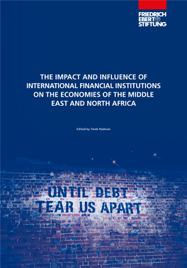 The Impact and Influence of International Financial Institutions on the Economies of the Middle East and North Africa