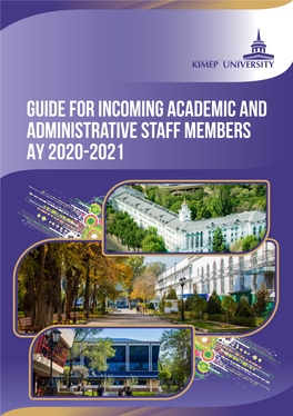 Guide for Incoming Academic and Administrative Staff Members AY 2020-2021 International Ofﬁce (Ground ﬂoor of the Residence Hall)