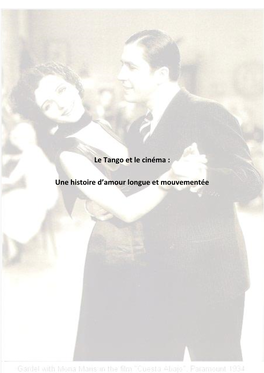 Le Tango Et Le Cinéma : Une Histoire D'amour Longue Et Mouvementée