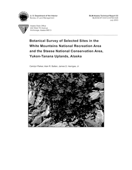Botanical Survey of Selected Sites in the White Mountains National Recreation Area and the Steese National Conservation Area, Yukon-Tanana Uplands, Alaska