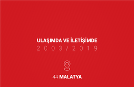 44 Malatya Ulaşimda Ve Iletişimde