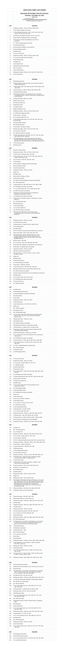 ESTATE COIN AUCTION American & Foreign Coin & Currency Saturday, November 26, 2011 10:00 A.M