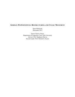 GERMAN WH-INFINITIVES: RESTRUCTURING and CYCLIC MOVEMENT Kane Wheelock December 2015 Senior Honors Thesis Department of Linguis