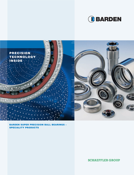 Speciality Products” Which Are Super Precision Bearings and Assemblies for All Applications Except Machine Tool (See Page 145 for Details)