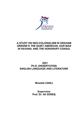 A Study on Neo-Colonialism in Graham Greene's the Quiet