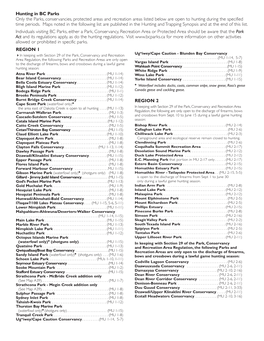 REGION 1 REGION 2 Hunting in BC Parks Only the Parks