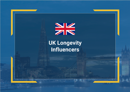 UK Longevity Influencers LONGEVITY 938 UK Longevity Influencers INTERNATIONAL