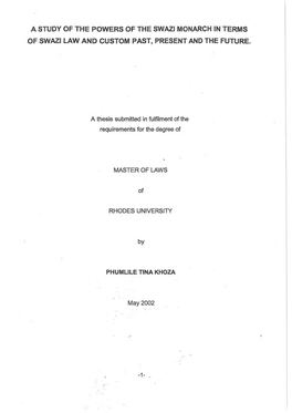 A Study of the Powers of the Swazi Monarch in Terms of Swazi Law and Custom Past, Present and the Future