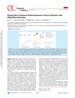 Photoredox-Catalyzed Multicomponent Petasis Reaction with Alkyltriﬂuoroborates Jun Yi,†,‡,§ Shorouk O