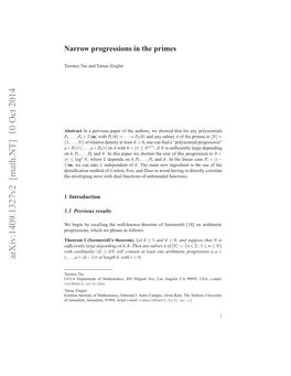 Narrow Progressions in the Primes 3