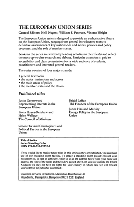 THE EUROPEAN UNION SERIES General Editors: Neill Nugent, William E
