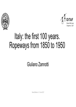 Italy the First 10 Years of Ropeways from 1850 To