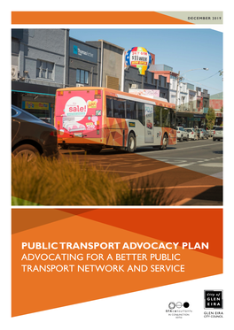 Public Transport Advocacy Plan Advocating for a Better Public Transport Network and Service