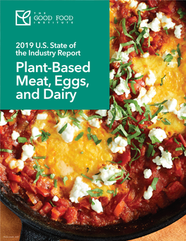 2019 U.S. State of Industry Report: Plant-Based Meat, Eggs & Dairy