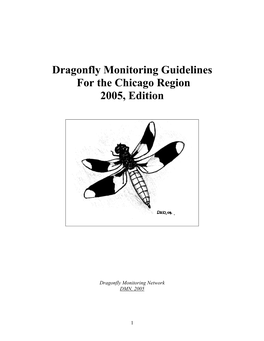 Dragonfly Monitoring Guidelines for the Chicago Region 2005, Edition