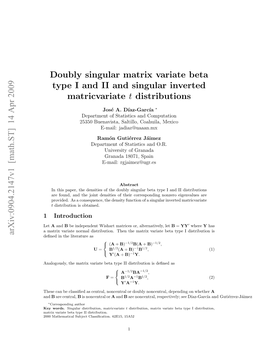 Doubly Singular Matrix Variate Beta Type I and II and Singular Inverted Matricvariate $ T $ Distributions