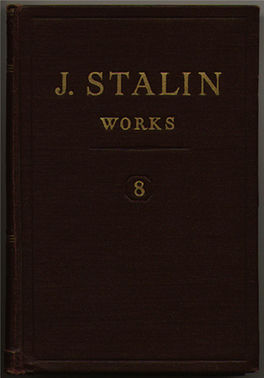 J. Stalin — Works, Vol. 8