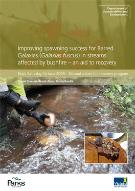 Galaxias Fuscus) in Streams Affected by Bushfire – an Aid to Recovery