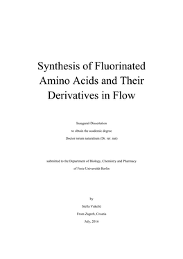 Synthesis of Fluorinated Amino Acids and Their Derivatives in Flow