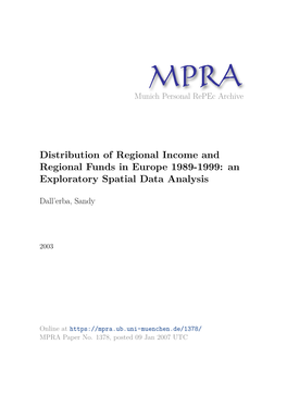 Distribution of Regional Income and Regional Funds in Europe 1989-1999: an Exploratory Spatial Data Analysis