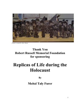 Replicas of Life During the Holocaust