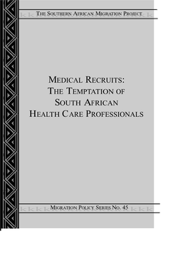 Medical Recruits: the Temptation of South African Health Care Professionals