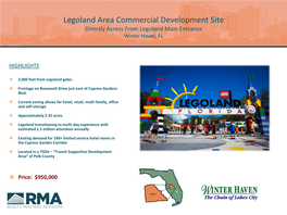 Legoland Area Commercial Development Site Directly Across from Legoland Main Entrance Winter Haven, FL