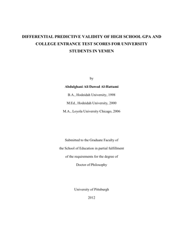 Differential Predictive Validity of High School Gpa and College Entrance Test Scores for University Students in Yemen