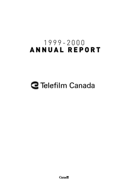 1999-2000 Annual Report Telefilm Canada’S Offices