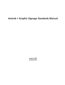 Amtrak Graphic Signage Standards Manual, 2010