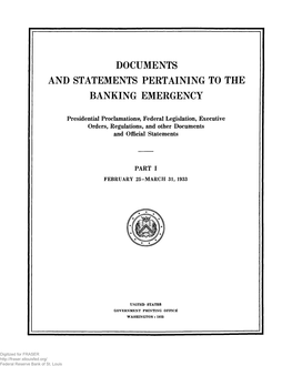 Documents and Statemente Pertaining to the Banking Emergency