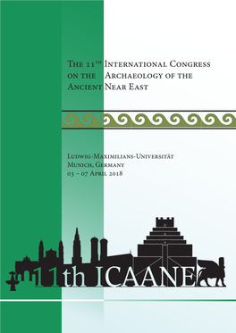 The 11Th International Congress on the Archaeology of the Ancient Near East