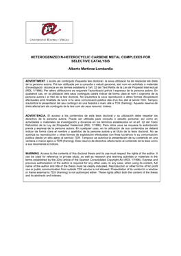 HETEROGENIZED N-HETEROCYCLIC CARBENE METAL COMPLEXES for SELECTIVE CATALYSIS Alberto Martínez Lombardía