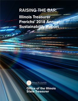 Raising the Bar: Illinois Treasurer Frerichs 2018 Annual Sustainability