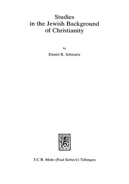 Studies in the Jewish Background of Christianity