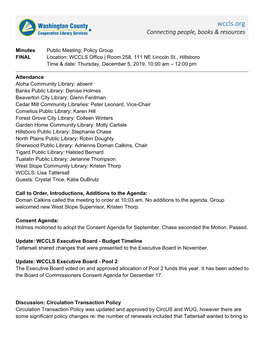 Minutes Public Meeting: Policy Group FINAL Location: WCCLS Office