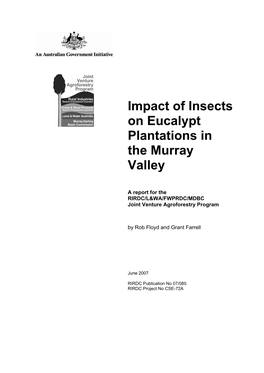 Impact of Insects on Eucalypt Plantations in the Murray Valley Publication No