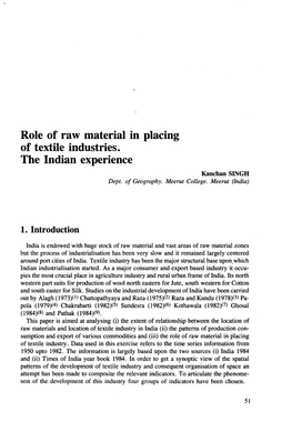 Role of Raw Material in Placing of Textíle Industries. the Indian Experience Kanchan SINGH Dept