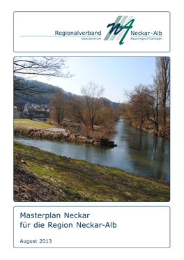 Masterplan Neckar Für Die Region Neckar-Alb X August 2013 A