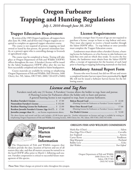 Oregon Furbearer Trapping and Hunting Regulations July 1, 2010 Through June 30, 2012