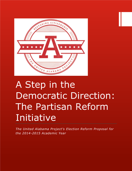 The United Alabama Project’S Election Reform Proposal for the 2014-2015 Academic Year