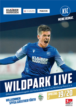 Wildpark Live Offizielles Stadionmagazin Des Karlsruher 05 EINWURF Pergolamarkisen Sport-Club Mühlburg-Phönix E