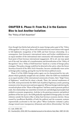 CHAPTER 6. Phase II: from No.2 in the Eastern Bloc to Just Another Isolation: the “Policy of Self-Assertion”