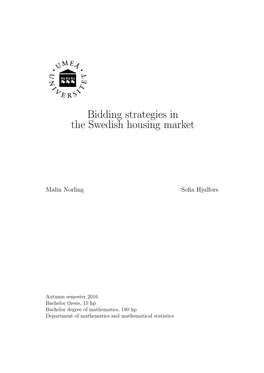 Bidding Strategies in the Swedish Housing Market