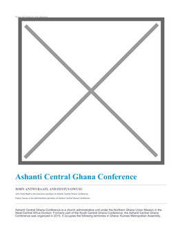 Ashanti Central Ghana Conference