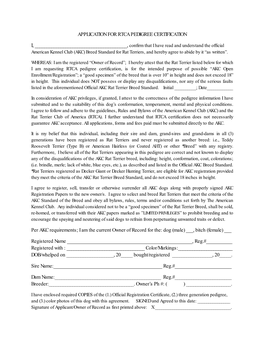 APPLICATION for RTCA PEDIGREE CERTIFICATION Per AKC Requirements; I Am the Current Owner of Record for The: Dog (Male) ___, Bitc